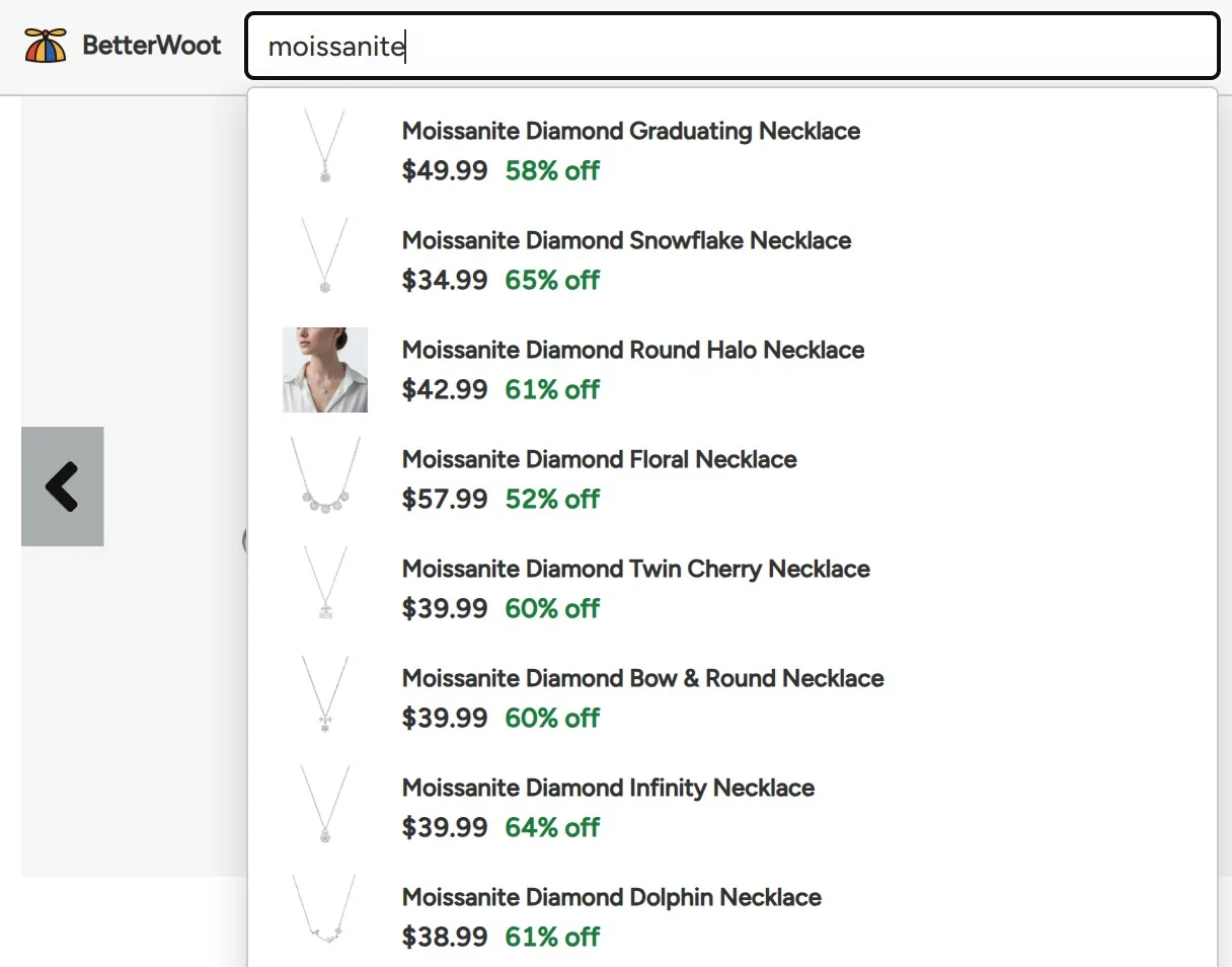 The BetterWoot search bar on woot.com, with "moissanite" typed in and a list of matching necklaces, each with its price and discount.
